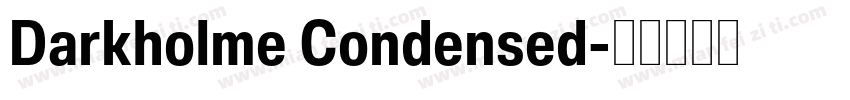 Darkholme Condensed字体转换